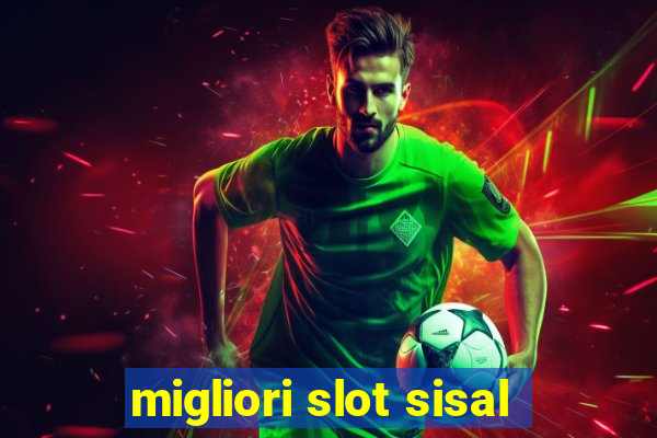 migliori slot sisal