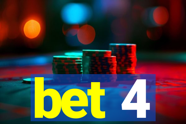 bet 4