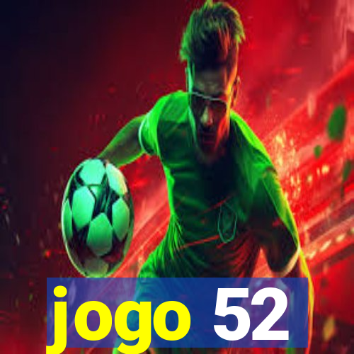 jogo 52