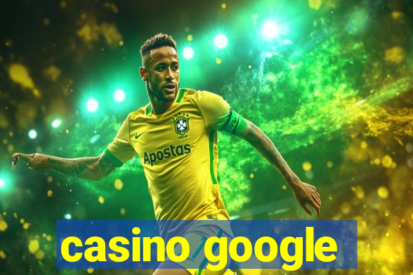 casino google