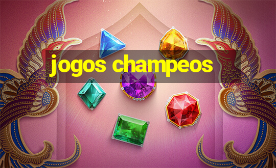 jogos champeos