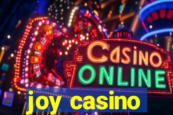 joy casino