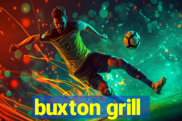 buxton grill