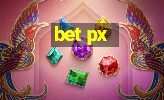 bet px