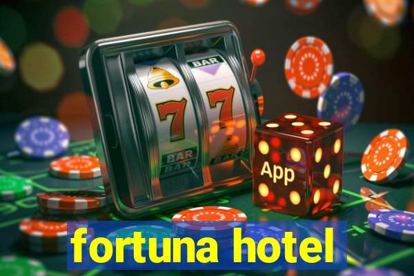 fortuna hotel