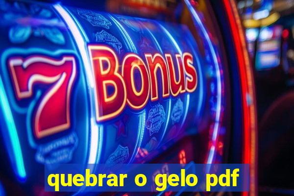 quebrar o gelo pdf