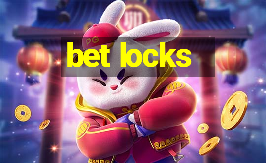 bet locks