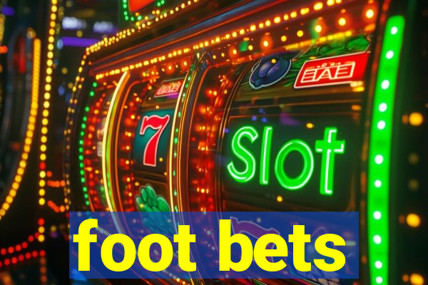 foot bets