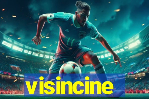 visincine