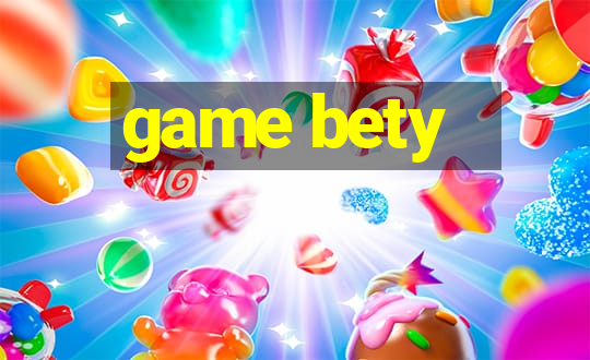 game bety