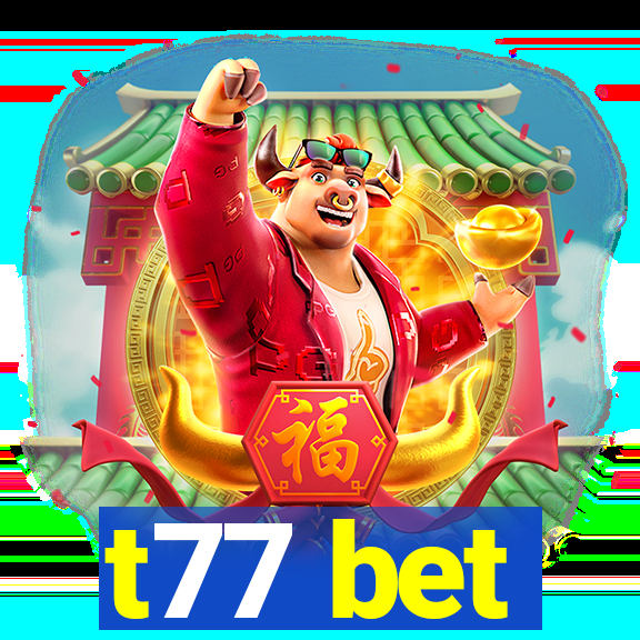 t77 bet