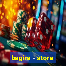 bagira - store