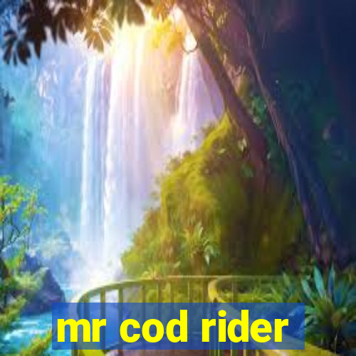 mr cod rider