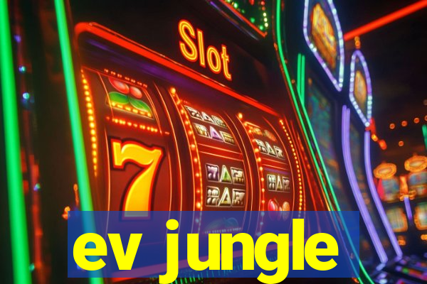 ev jungle