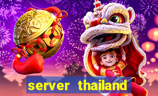 server thailand slot gacor