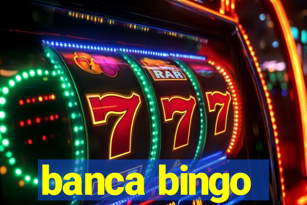 banca bingo