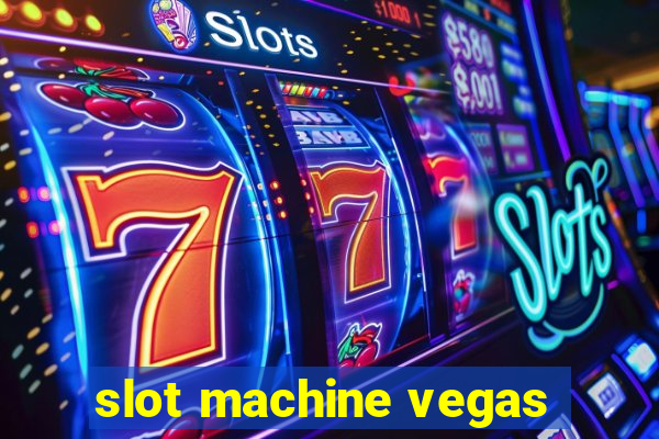 slot machine vegas