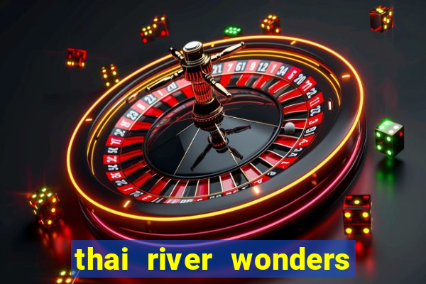 thai river wonders slot demo