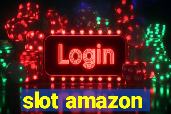 slot amazon