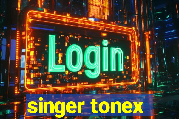 singer tonex