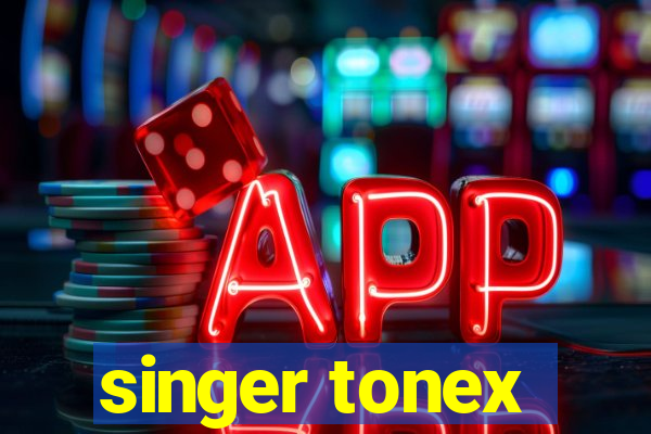 singer tonex