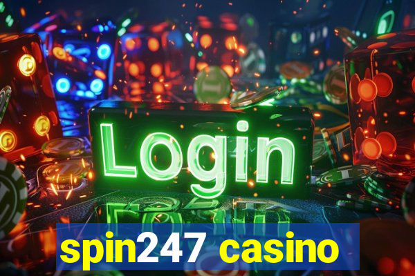 spin247 casino