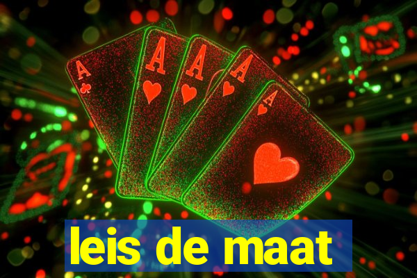 leis de maat