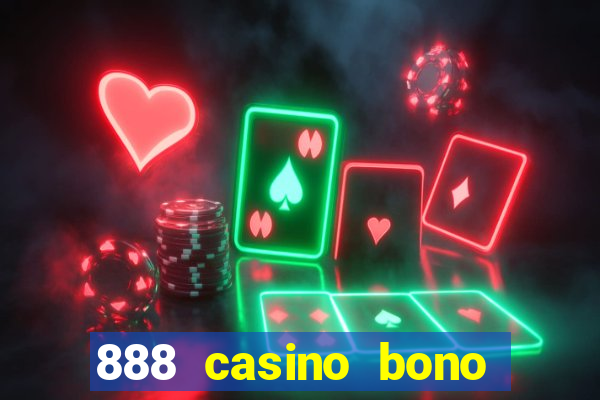 888 casino bono sin deposito