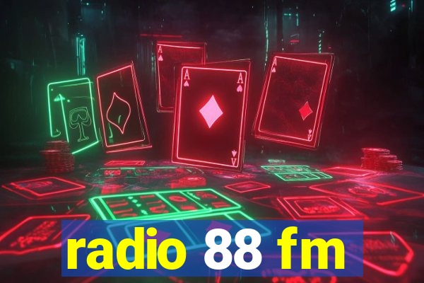 radio 88 fm