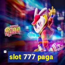 slot 777 paga