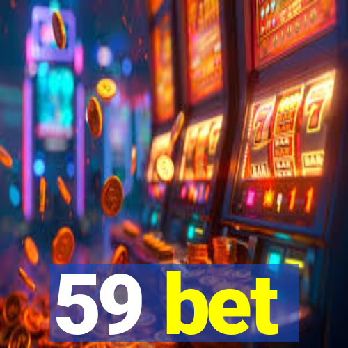 59 bet