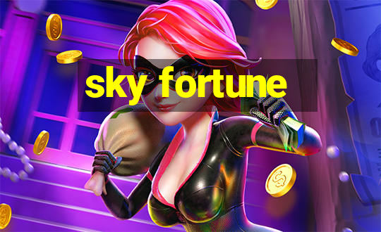 sky fortune