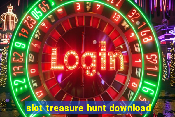 slot treasure hunt download