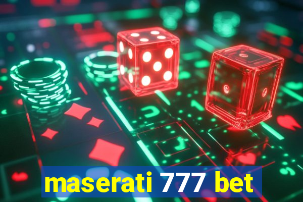 maserati 777 bet