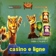 casino e ligne