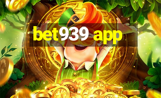 bet939 app