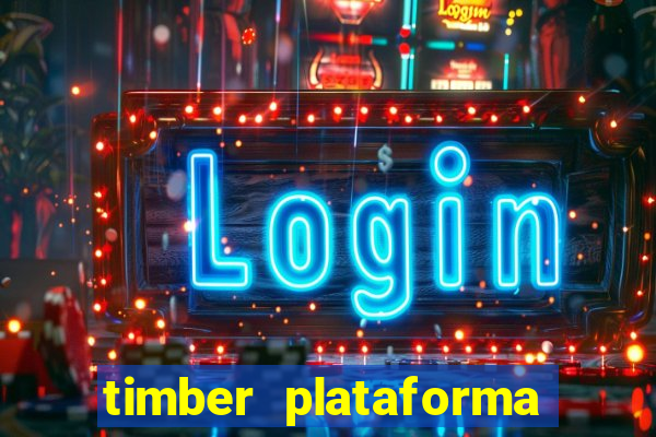 timber plataforma de jogos