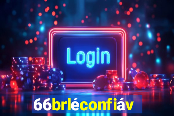 66brléconfiável