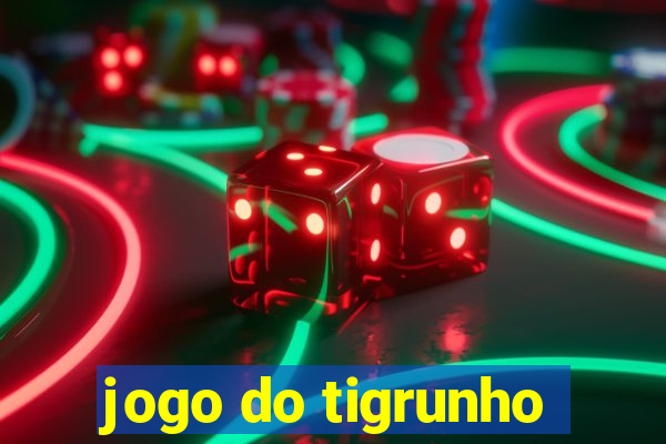 jogo do tigrunho