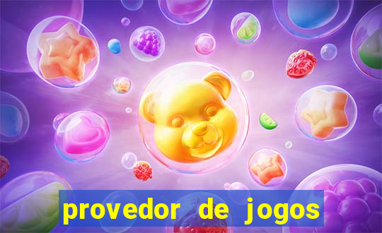 provedor de jogos de casino