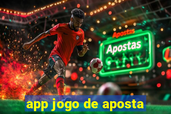 app jogo de aposta