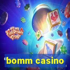 bomm casino