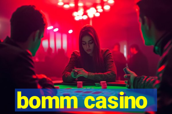 bomm casino