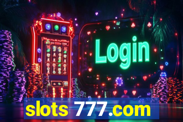 slots 777.com