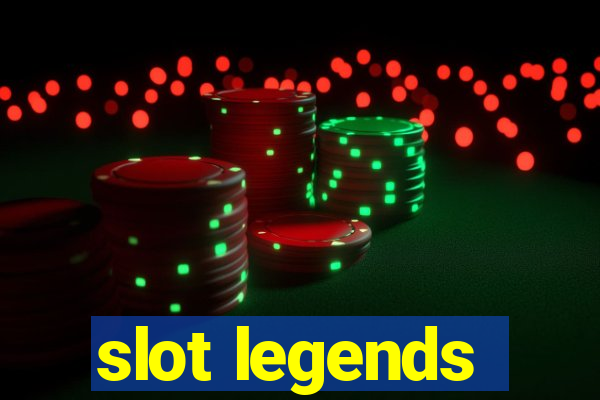 slot legends