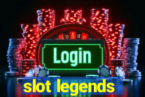 slot legends