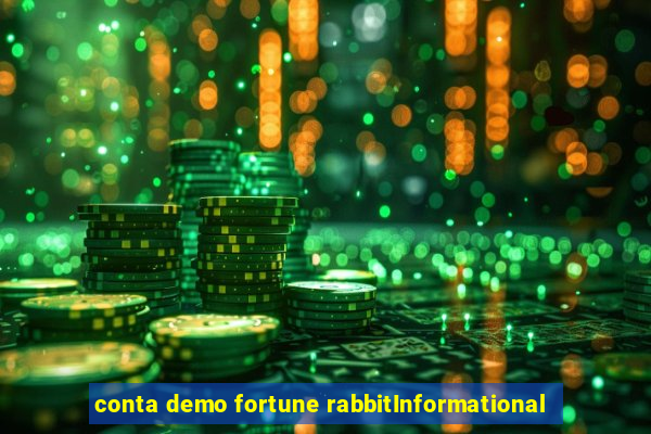 conta demo fortune rabbitInformational