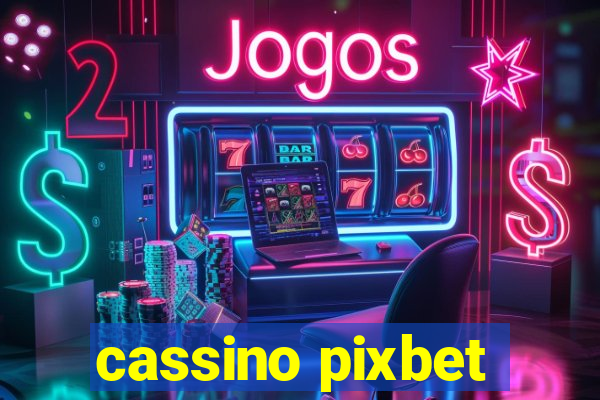 cassino pixbet