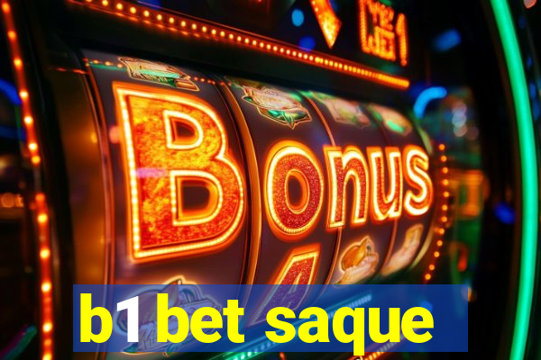 b1 bet saque