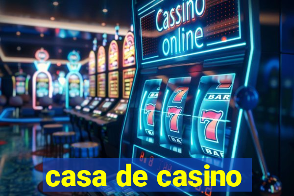 casa de casino